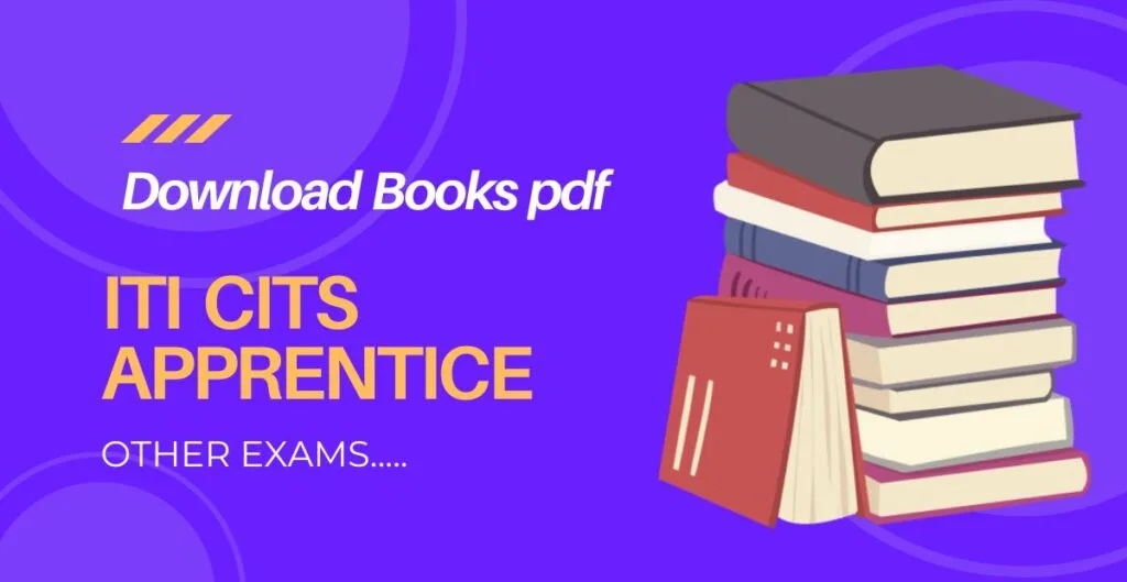 Download ITI books, CITS and Apprentice Books
